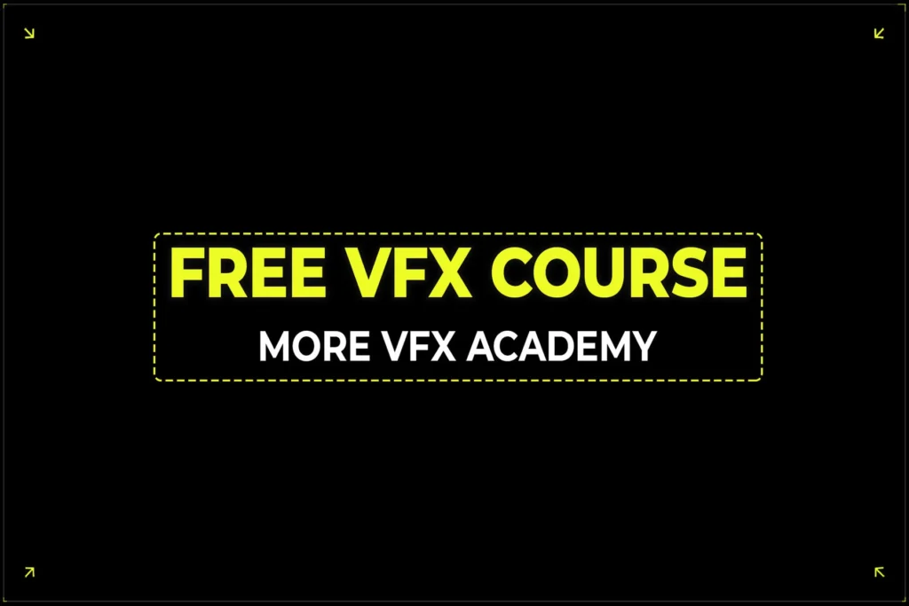 Free VFX Course Online | More VFX Academy