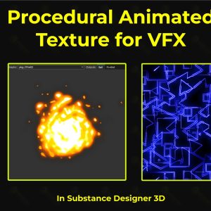 Procedural Animated Textures for VFX in Substance Designer 3D